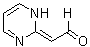 CAS#: 119884-60-5, 2-1H-Pyrimidinylidene-Acetaldehyde