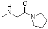 CAS 登录号：144685-61-0， 2-(甲基氨基)-1-(1-吡咯烷基)乙酮