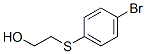 CAS#: 14703-92-5, 2-(4-Bromophenylthio)Ethanol