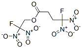 CAS 登录号：15957-54-7， 2-氟-2,2-二硝基乙基4-氟-4,4-二硝基丁酸酯