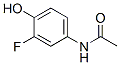 CAS 登录号：2045-39-8， N-(3-氟-4-羟基苯基)-乙酰胺