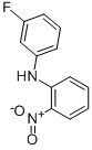 CAS 登录号：322-77-0， N-(3-氟苯基)-2-硝基苯胺