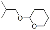 CAS 登录号：32767-68-3， 2-(2-甲基丙氧基)四氢吡喃