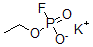 CAS 登录号：358-69-0， 乙氧基-氟次磷酸钾盐