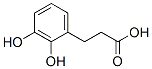 CAS 登录号：3714-73-6， 3-(2,3-二羟基苯基)丙酸