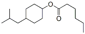 CAS 登录号：68797-74-0， 4-(异丁基)环己基己酸酯