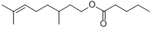 CAS 登录号：7540-53-6， 香茅基戊酸酯
