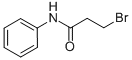 CAS 登录号：7661-07-6， 3-溴-N-苯丙酰胺