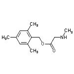 CAS#: 802048-75-5, Sarcosine, 2,4,6-Trimethylbenzyl Ester