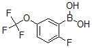 CAS 登录号：881402-22-8， B-[2-氟-5-(三氟甲氧基)苯基]-硼酸
