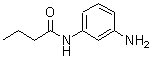 CAS 登录号：93469-29-5， N-(3-氨基苯基)丁酰胺