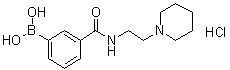 CAS # 1072945-72-2, [3-[[[2-(1-Piperidinyl)ethyl]amino]carbonyl]phenyl]boronic acid hydrochloride (1:1)