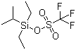 CAS 登录号：126889-55-2, 二乙基异丙基硅基三氟甲磺酸酯