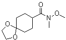 CAS # 158243-48-2, N-Methoxy-N-methyl-1,4-dioxaspiro[4.5]decane-8-carboxamide