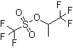 structure of CAS# 212556-43-9, 1,1,1-三氟丙烷-2-基三氟甲烷磺酸酯