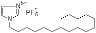CAS # 219947-95-2, 1-Hexadecyl-3-methylimidazolium hexafluorophosphate