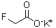 CAS # 23745-86-0, Potassium fluoroacetate