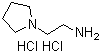 structure of CAS# 65592-36-1, 1-吡咯烷乙胺二盐酸盐