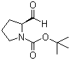 CAS 登录号：69610-41-9, N-BOC-L-脯氨醛, (S)-2-甲醛基吡咯烷-1-甲酸叔丁酯