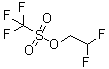 CAS 登录号：74427-22-8, 2,2-二氟乙基三氟甲烷磺酸酯