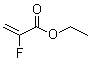 CAS 登录号：760-80-5, 2-氟丙烯酸乙酯